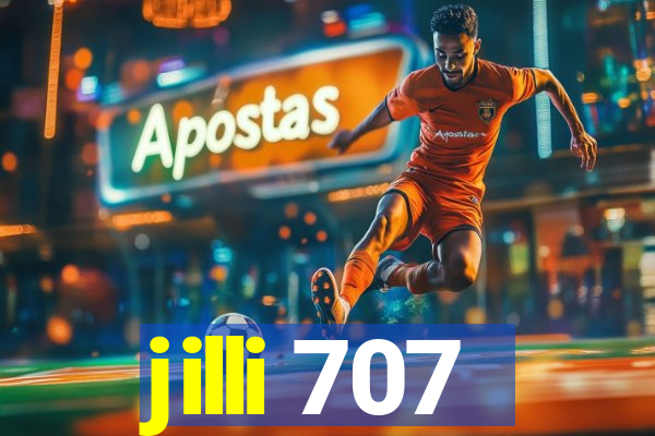 jilli 707