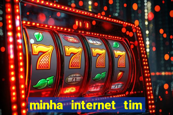 minha internet tim beta acabou como contratar mais