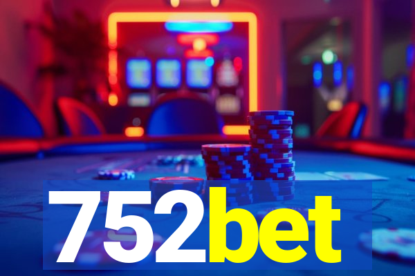 752bet