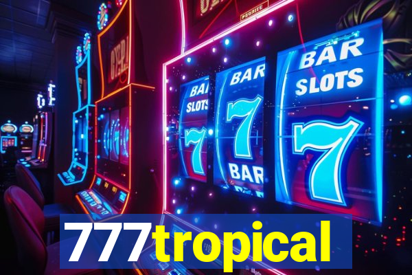 777tropical