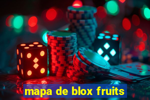 mapa de blox fruits