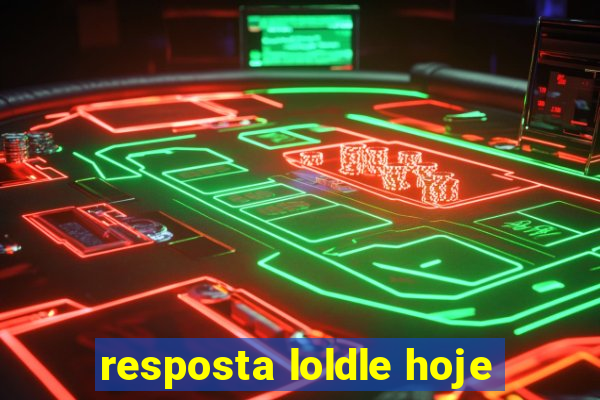 resposta loldle hoje