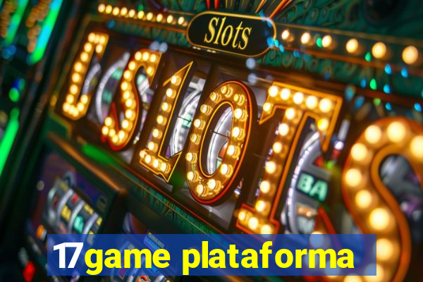 17game plataforma