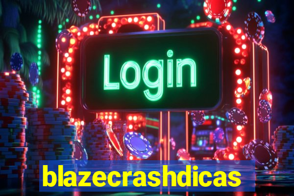 blazecrashdicas