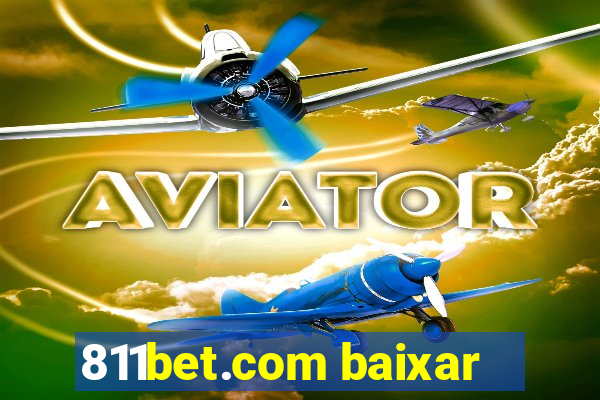 811bet.com baixar