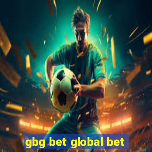 gbg bet global bet