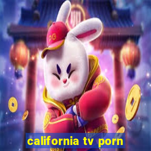 california tv porn