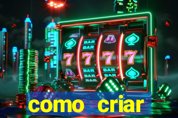 como criar plataforma de jogos do tigre