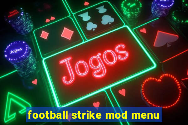 football strike mod menu