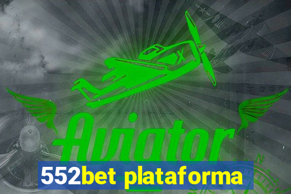 552bet plataforma