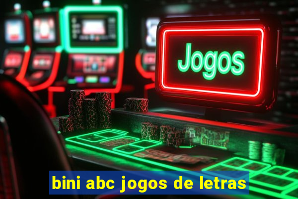 bini abc jogos de letras