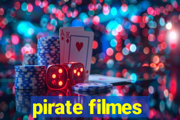 pirate filmes