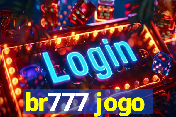 br777 jogo