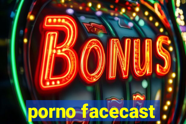 porno facecast