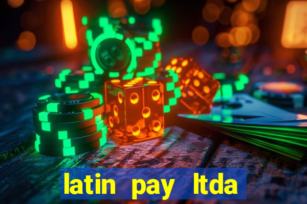 latin pay ltda jogos online