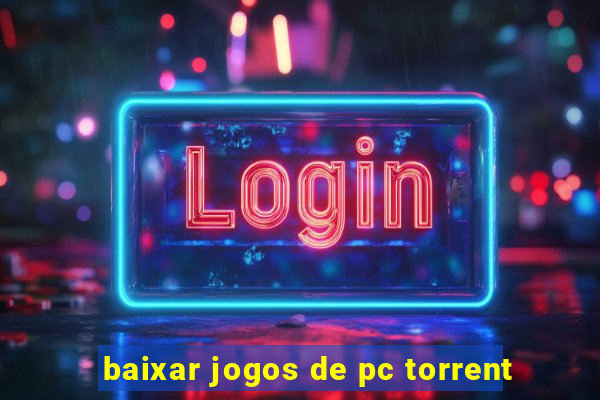 baixar jogos de pc torrent