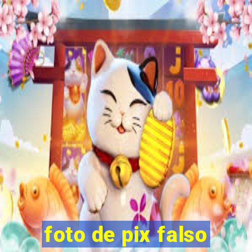 foto de pix falso