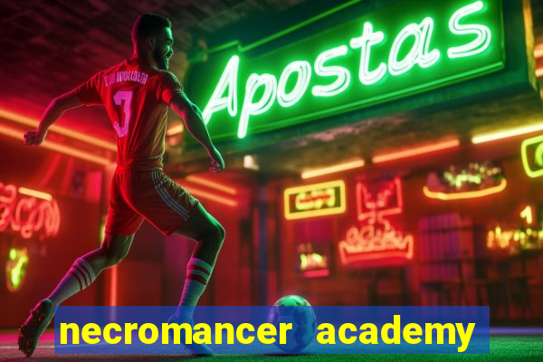 necromancer academy pt br