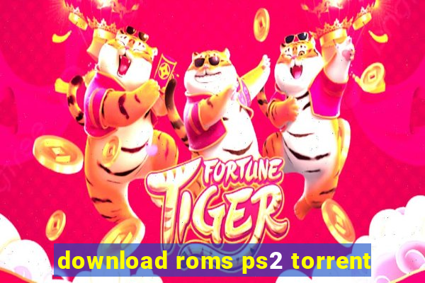 download roms ps2 torrent