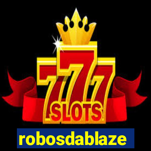 robosdablaze