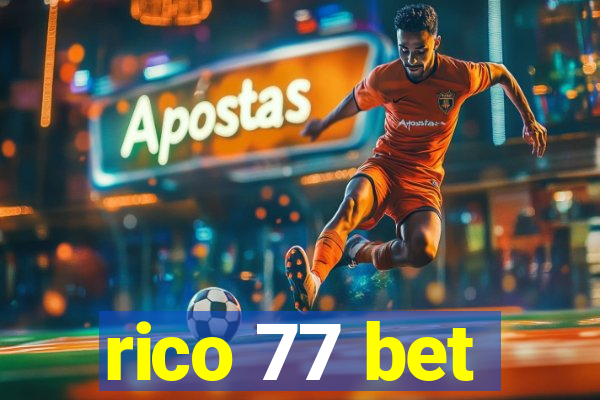 rico 77 bet