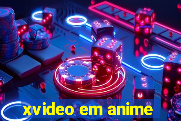 xvideo em anime