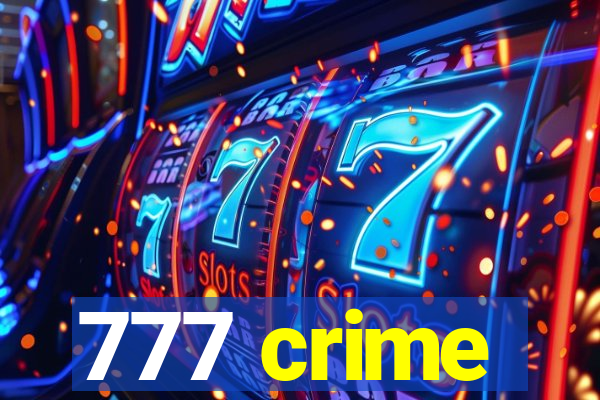 777 crime