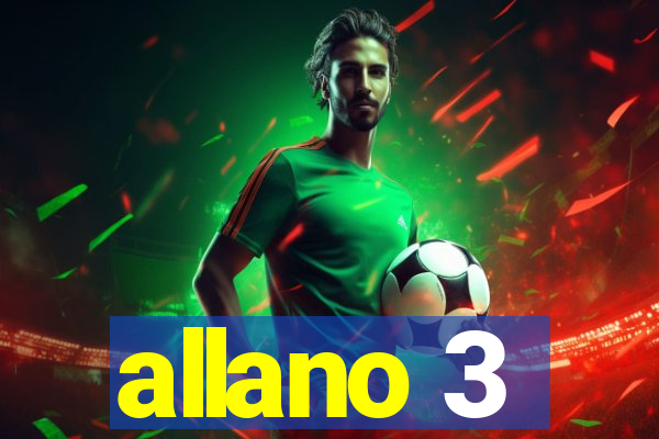 allano 3