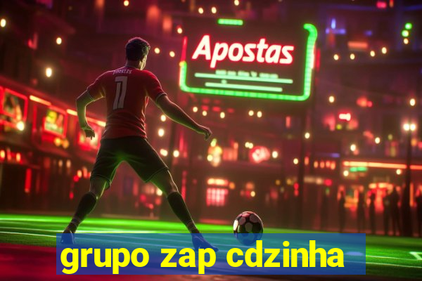 grupo zap cdzinha