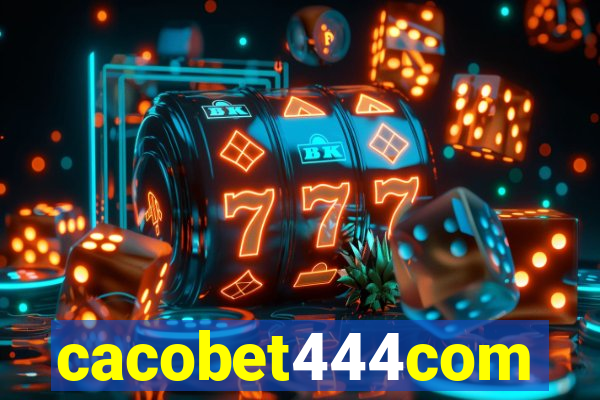 cacobet444com