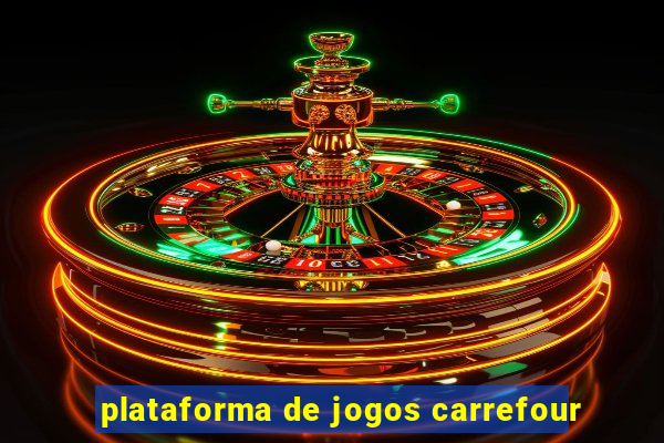 plataforma de jogos carrefour