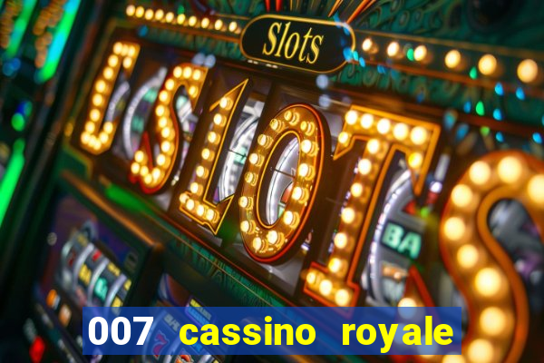 007 cassino royale download dublado utorrent