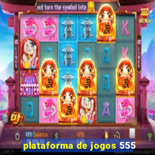 plataforma de jogos 555