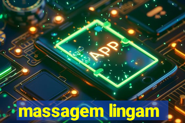 massagem lingam