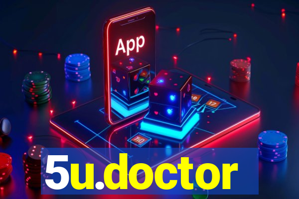 5u.doctor