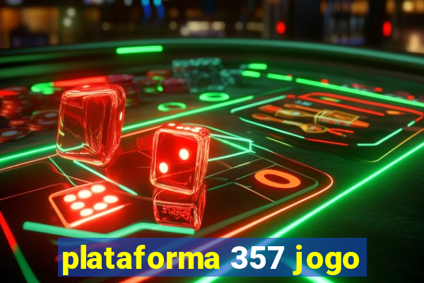 plataforma 357 jogo