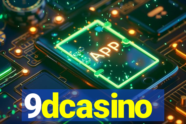 9dcasino