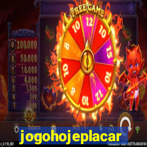 jogohojeplacar