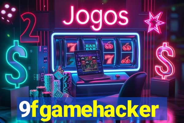 9fgamehacker