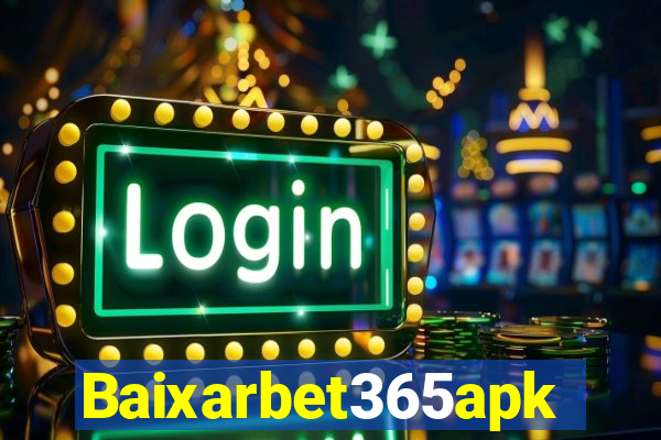 Baixarbet365apk