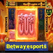 Betwayesports