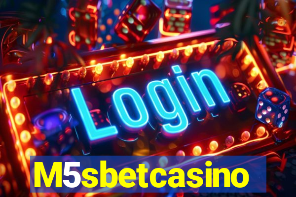 M5sbetcasino