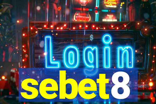 sebet8