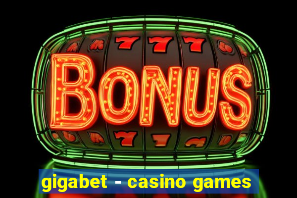 gigabet - casino games