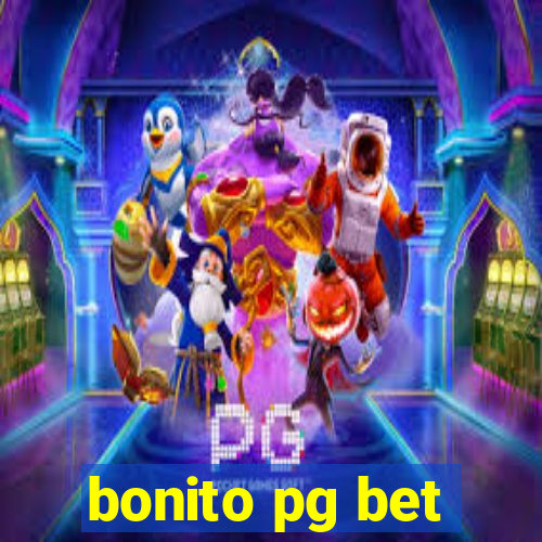 bonito pg bet