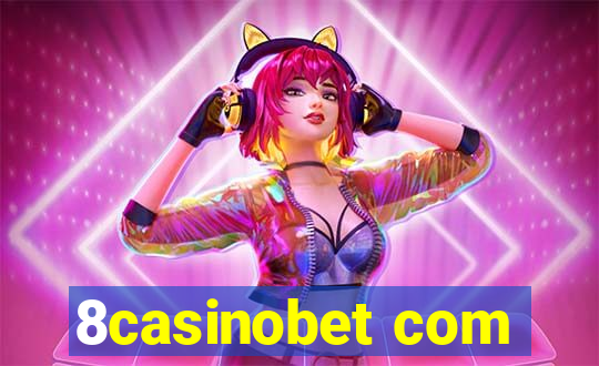 8casinobet com