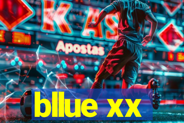 bllue xx