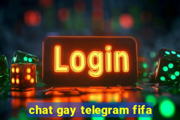 chat gay telegram fifa