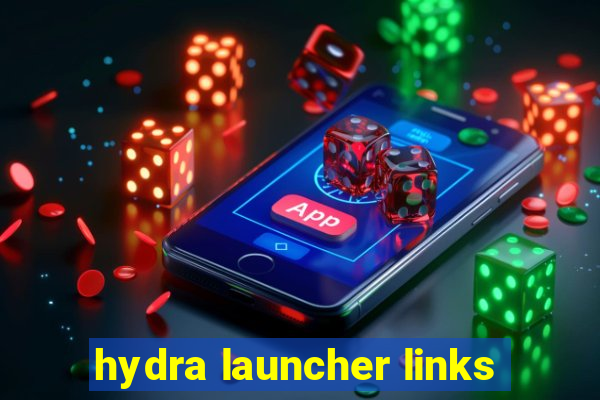 hydra launcher links