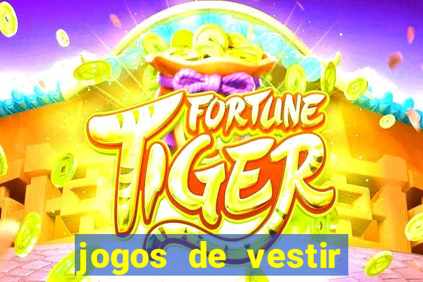 jogos de vestir noivas e maquiar